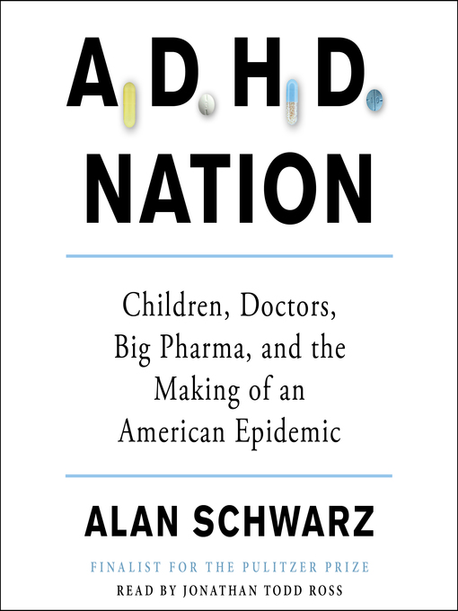 Title details for ADHD Nation by Alan Schwarz - Wait list